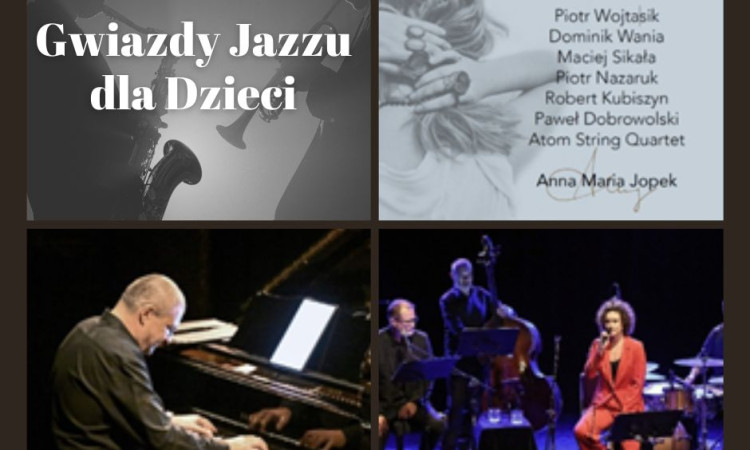 Gwiazdy Jazzu dla Dzieci- koncert charytatywny dla IPCZD 