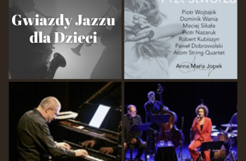 Gwiazdy Jazzu dla Dzieci- koncert charytatywny dla IPCZD 