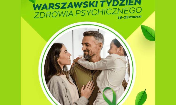 Warszawski Tydzień Zdrowia Psychicznego w Wawrze (16-23 marca)