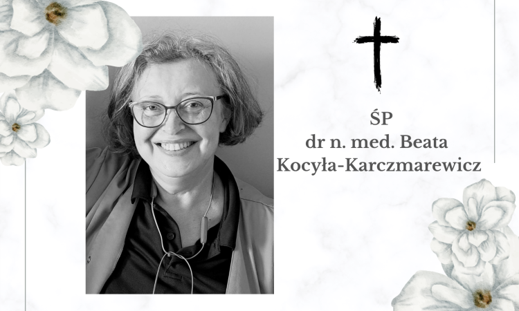 Ś. P. dr n. med. Beata Kocyła-Karczmarewicz