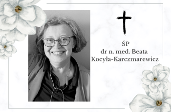 Ś. P. dr n. med. Beata Kocyła-Karczmarewicz