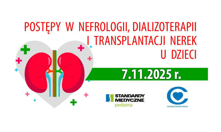 Konferencja „Postępy w nefrologii, dializoterapii i transplantacji nerek u dzieci”